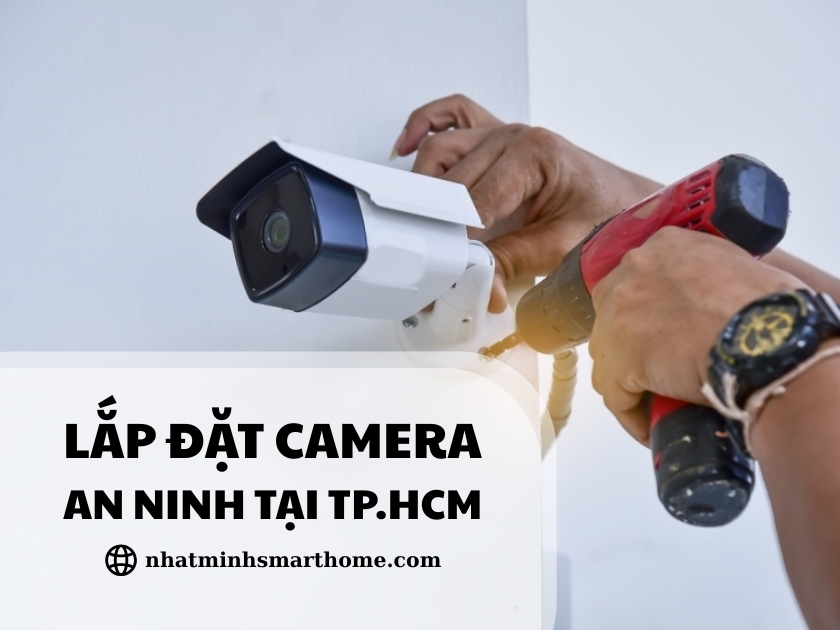 lắp đặt camera tại tp HCM